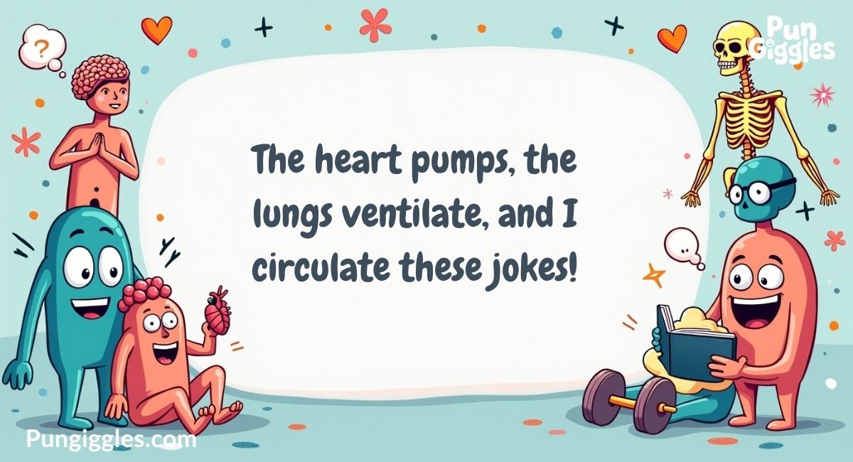 anatomy-and-physiology-puns Anatomy and Physiology Puns
