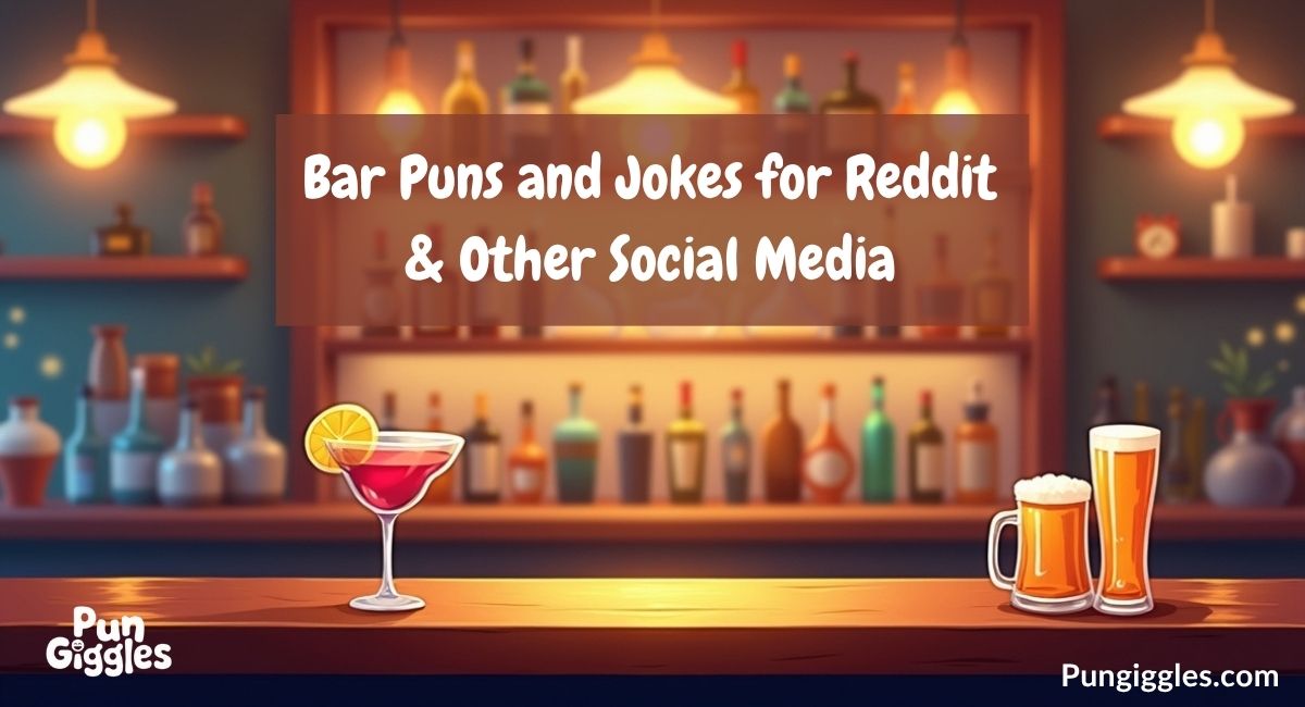 Bar Puns and Jokes for Reddit & Other Social Media