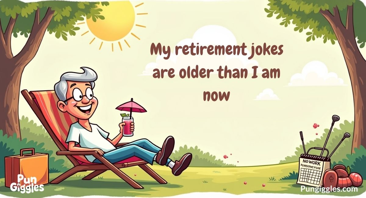 funny-retirement-puns Funny Retirement Puns