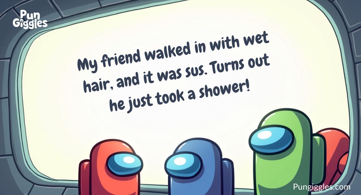 Silly Sus Jokes to Share with Your Closest Friends