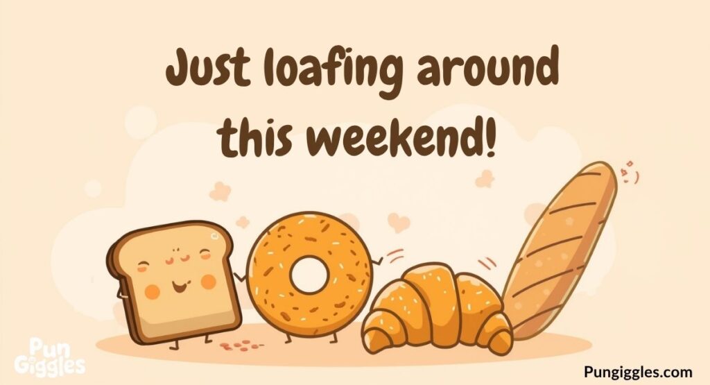 Loafing Around: A Slice of Bread Puns
