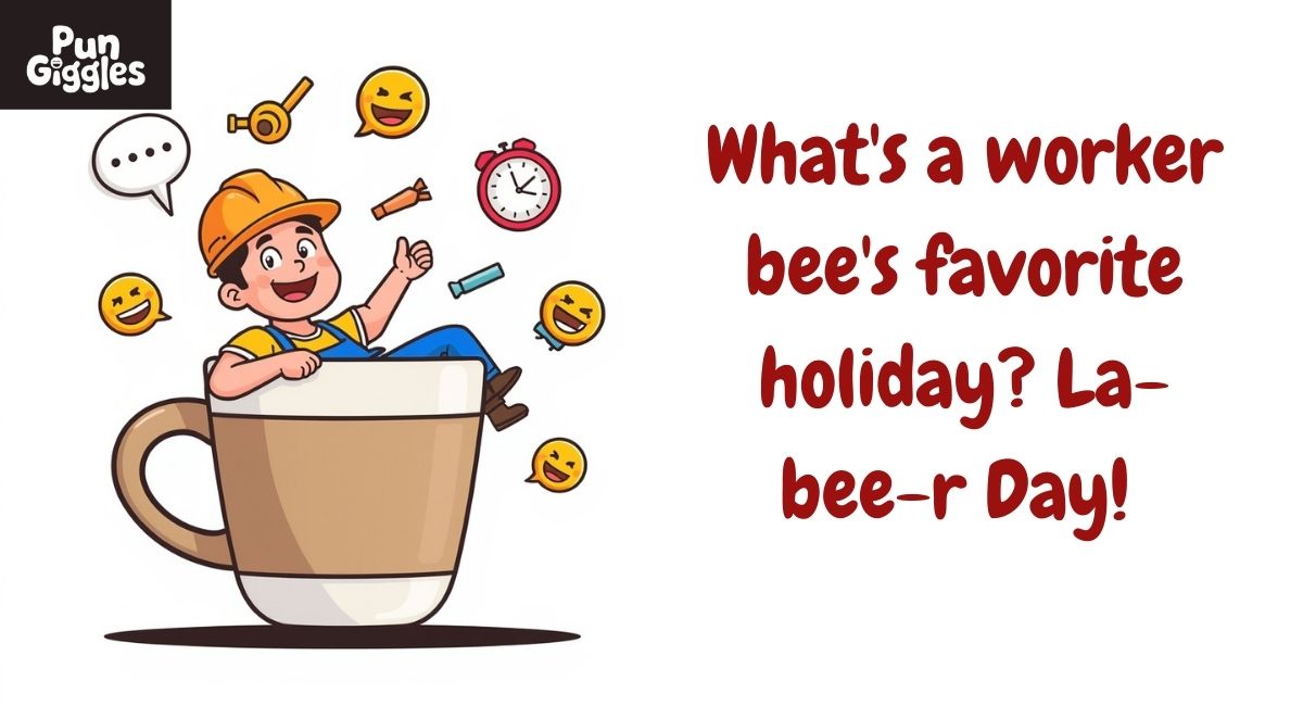 Best Labor Day Themed Wordplay Jokes