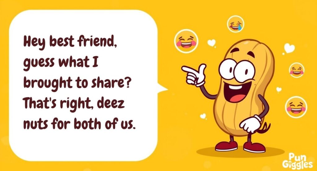 Deez Nuts Jokes & Puns for Your Best Friends