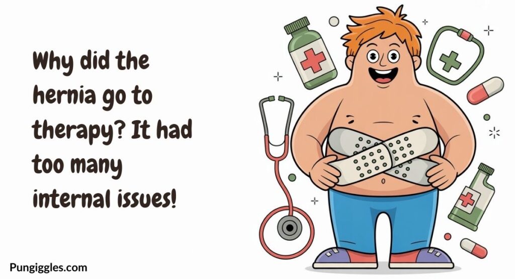 Funny Hernia Puns and Jokes