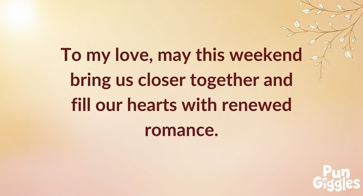 Have a Blessed Weekend, Wishes for Partners