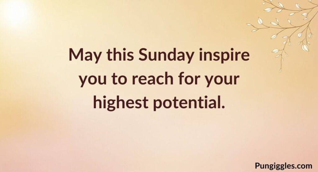 Inspirational Sunday Morning Quotes & Reflections