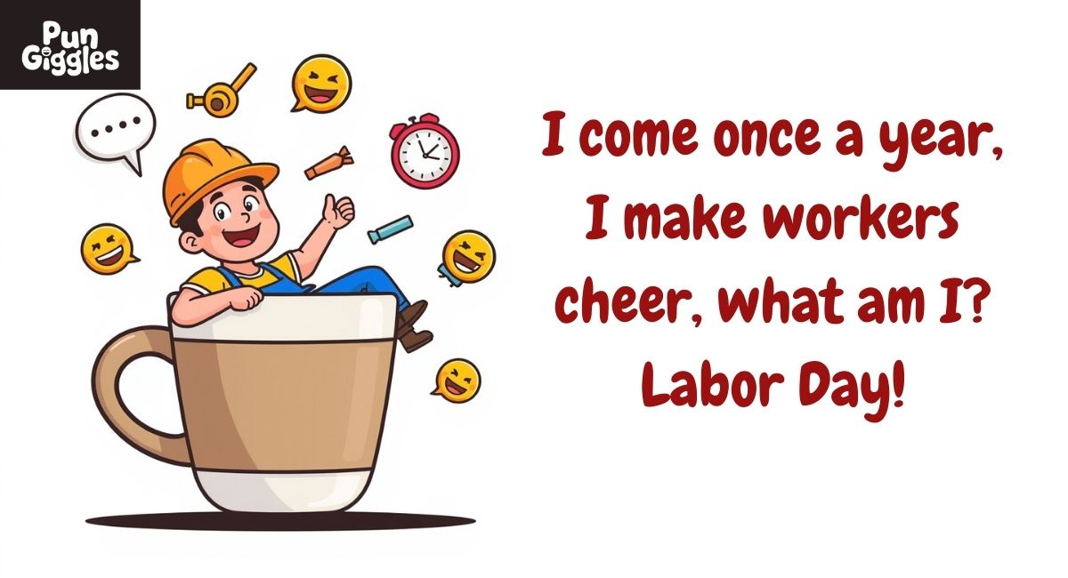 Labor Day Riddles with Answers