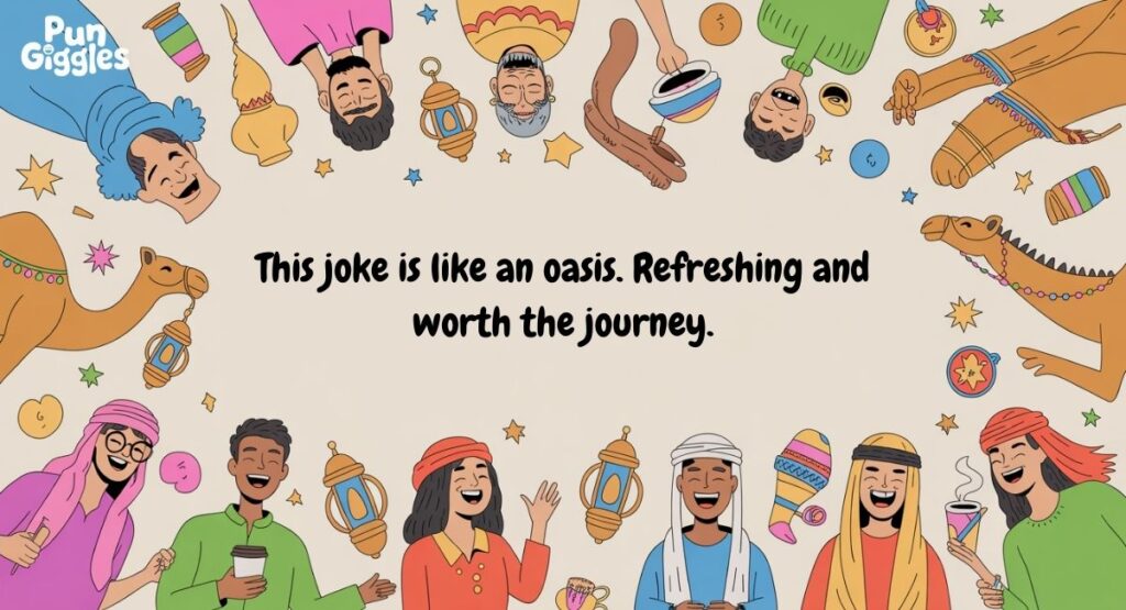 Oasis of Humor: Arab Jokes to Quench Your Laughter Thirst