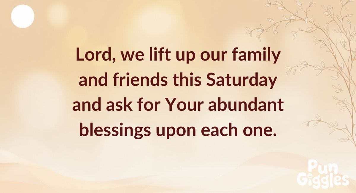 Saturday Prayer for Family and Friends