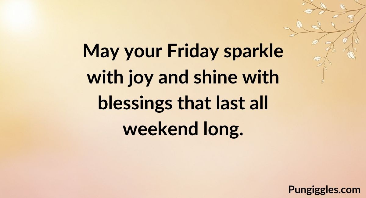 Short Friday Blessings Quotes