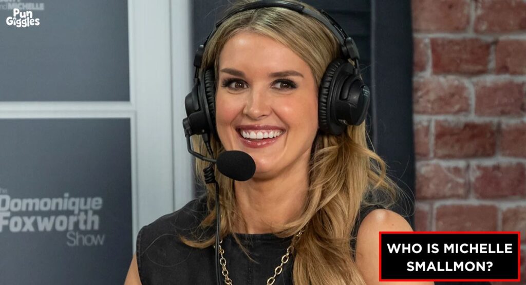 WHO IS MICHELLE SMALLMON?