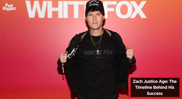 Zach Justice Age: The Timeline Behind His Success